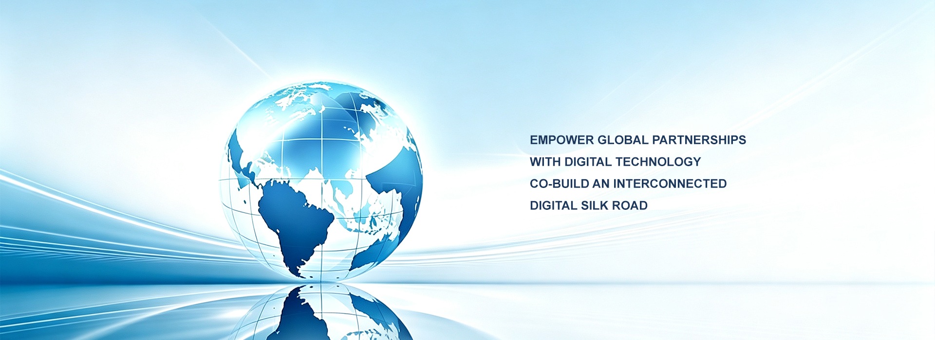 Empower Global Partnerships with Digital Technology — Co-build an Interconnected Digital Silk Road